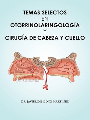 cover image of Temas Selectos En Otorrinolaringología Y Cirugía De Cabeza Y Cuello